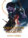 Imagen de portada para The Shadow Regent